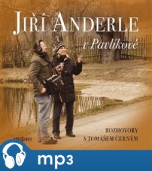 Product detail of Jiří Anderle v Pavlíkově, mp3 - Jiří Anderle, Tomáš Černý