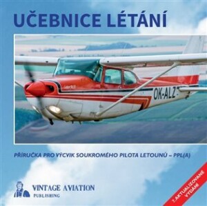 Product detail of Učebnice létání - Příručka pro výcvik - Milan Vacík