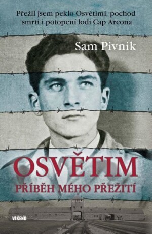 Product detail of Osvětim - Příběh mého přežití - Sam Pivnik