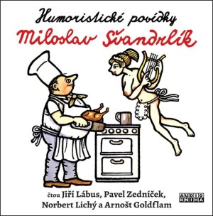 Product detail of Švandrlík: Humoristické povídky - CDmp3 - Miloslav Švandrlík