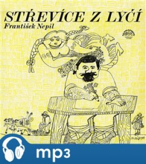 Product detail of Střevíce z lýčí, mp3 - František Nepil