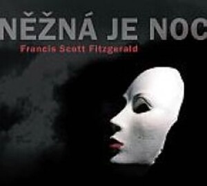 Product detail of Něžná je noc - CD mp3 - Francis Scott Fitzgerald