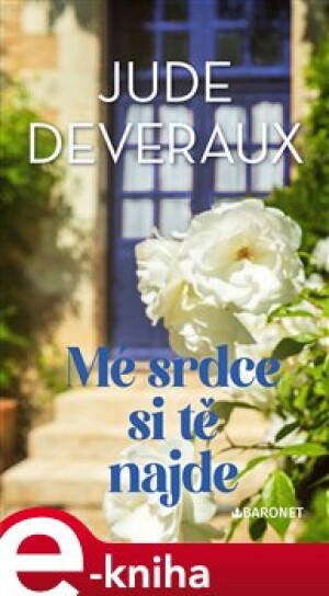 Product detail of Mé srdce si tě najde - Jude Deveraux