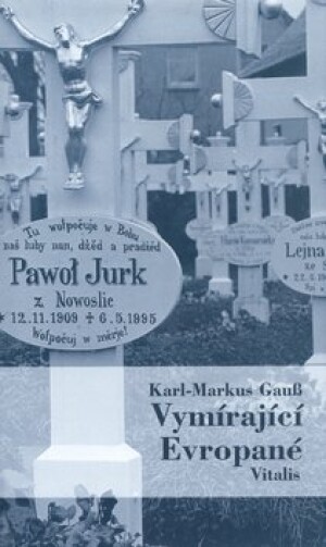 Product detail of Vymírající Evropané - Karl-Markus Gauss