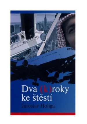 Product detail of Dva (K)roky ke štěstí - Jaroslav Holiga
