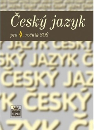 Product detail of Český jazyk pro 4. ročník SOŠ - Marie Čechová