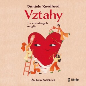 Product detail of Vztahy aneb 7+1 osudových omylů - audioknihovna - Daniela Kovářová