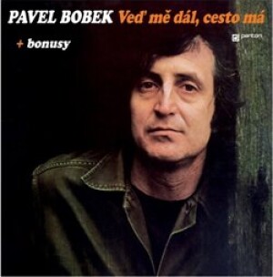 Product detail of Veď mě dál, cesto má - Pavel Bobek