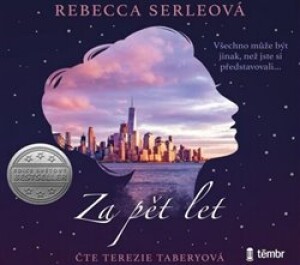 Product detail of Za pět let - Rebecca Serleová