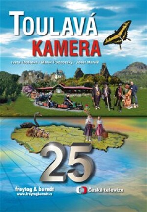Product detail of Toulavá kamera 25 - Josef Maršál, Marek Podhorský, Iveta Toušlová
