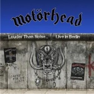 Product detail of Louder Than Noise..Live In Berlin - Motörhead