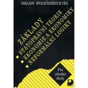 Product detail of Základy státoprávní teorie, ekonomie a ekonomiky, neformální logiky - Základy společenských věd II. - Bohuslav Eichler