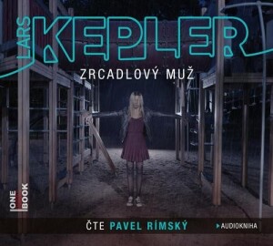 Product detail of Zrcadlový muž - 2 CDmp3 (Čte Pavel Rímský) - Lars Kepler