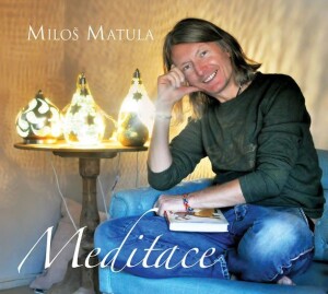 Product detail of Meditace - CD - Miloš Matula