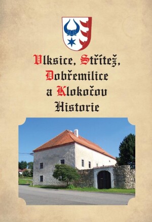 Product detail of Vlksice, Střítež, Dobřemilice, Klokočov - Historie - Jiří Koutník