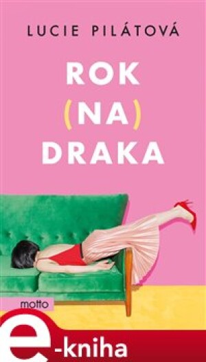 Product detail of Rok na draka - Lucie Pilátová