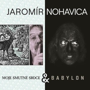 Product detail of Jaromír Nohavica: Babylon + Moje smutné srdce 2 - CD - Jarek Nohavica