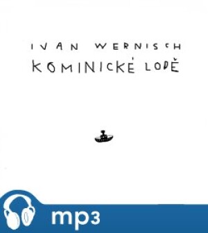 Product detail of Kominické lodě, mp3 - Ivan Wernisch