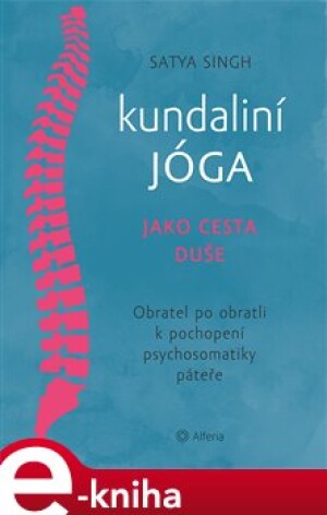 Product detail of Kundaliní jóga jako cesta duše - Satya Singh