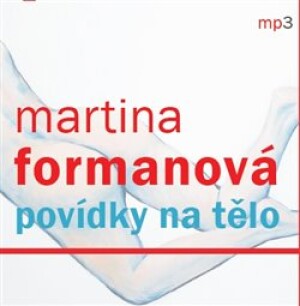 Product detail of Povídky na tělo - Martina Formanová