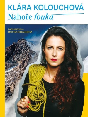 Product detail of Nahoře fouká - Klára Kolouchová