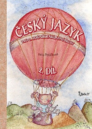 Product detail of Český jazyk pro 3. ročník základní školy (2. díl) - Jana Potůčková