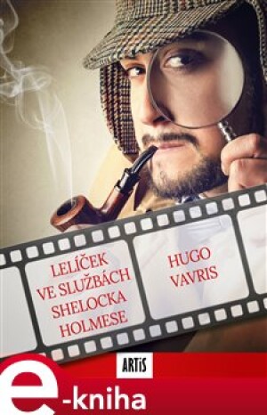 Product detail of Lelíček ve službách Sherlocka Holmese - Hugo Vavris