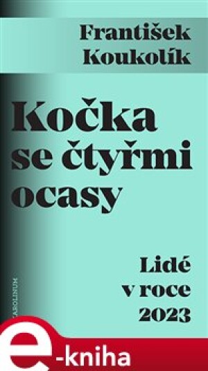 Product detail of Kočka se čtyřmi ocasy - František Koukolík