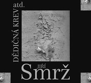 Product detail of Dědičná krev - 2 CD - Jiří Smrž