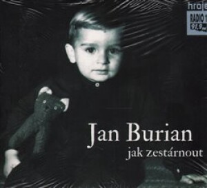 Product detail of Jak zestárnout - Jan Burian