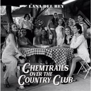 Product detail of Chemtrails Over the Country Club - Lana Del Rey