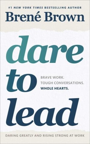 Product detail of Dare to Lead : Brave Work. Tough Conversations. Whole Hearts. - Brene Brown