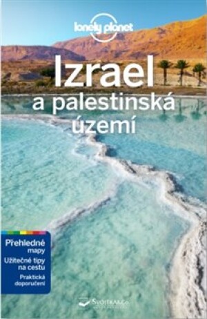 Product detail of Izrael a palestinská území - Lonely Planet - Daniel Robinson, Orlando Crowcroft, Anita Isalska, Dan Savery Raz