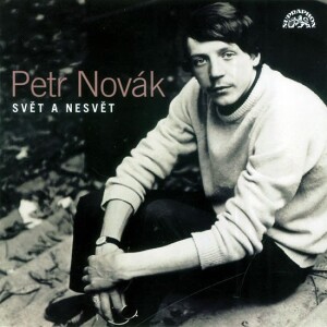 Product detail of Svět a nesvět písně 1966-1997 2CD - Petr Novák