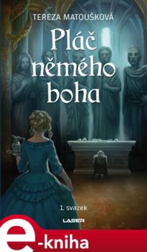 Product detail of Pláč němého boha I - Tereza Matoušková