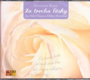 Product detail of Za trochu lásky - František Kožík