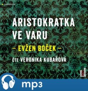 Product detail of Aristokratka ve varu, mp3 - Evžen Boček