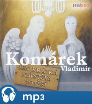 Product detail of Jen krátká návštěva potěší, mp3 - Vladimír Komárek