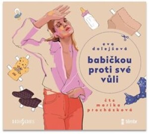 Product detail of Babičkou proti své vůli - Eva Dolejšová