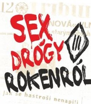Product detail of Sex Drógy Rokenról - Tři sestry
