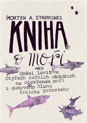 Product detail of Kniha o moři - Morten Stroksnes