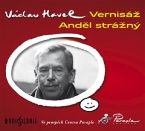 Product detail of Vernisáž / Anděl strážný - Václav Havel