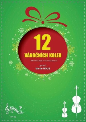 Product detail of 12 Vánočních koled pro housle a violoncello - Martin Rous