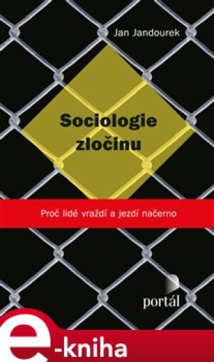 Product detail of Sociologie zločinu - Jan Jandourek