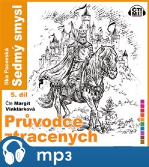 Product detail of Průvodce ztracených 5, mp3 - Ilka Pacovská