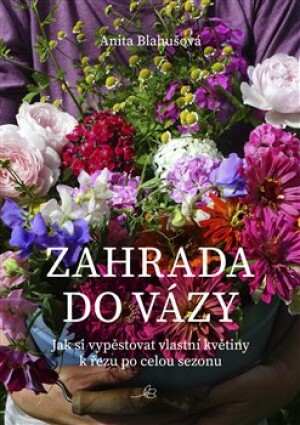 Product detail of Zahrada do vázy - Anita Blahušová