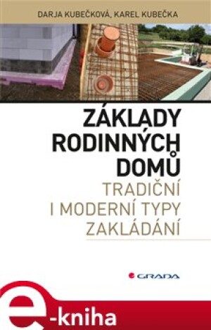 Product detail of Základy rodinných domů - Darja Kubečková, Karel Kubečka