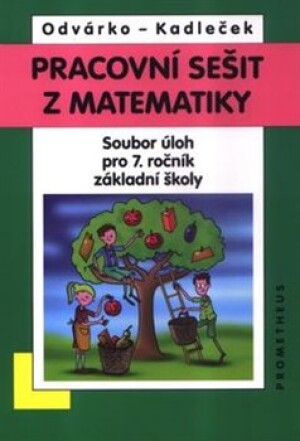Product detail of Pracovní sešit z matematiky - Soubor úloh pro 7. ročník základní školy - Oldřich Odvárko, Jiří Kadleček