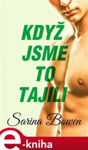 Product detail of Když jsme to tajili - Sarina Bowen