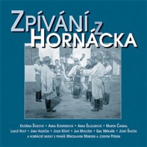 Product detail of Zpívání z Horňácka &amp; bonus CD (2CD) - Různí interpreti